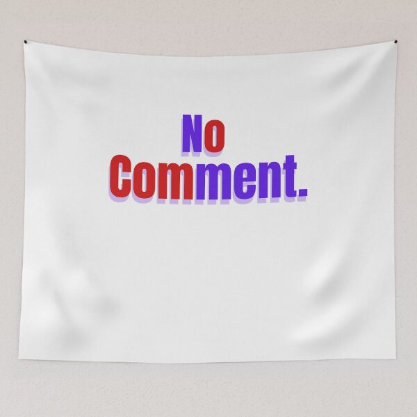 Item preview, No Comment. Tshirts  designed and sold by Shevonda Thomas.