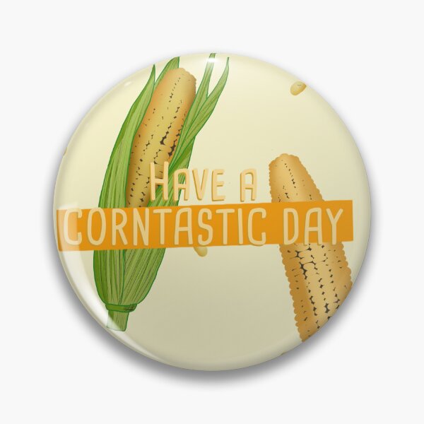 Item preview, Have a CORNTASTIC DAY! designed and sold by CarlyMadeThis.