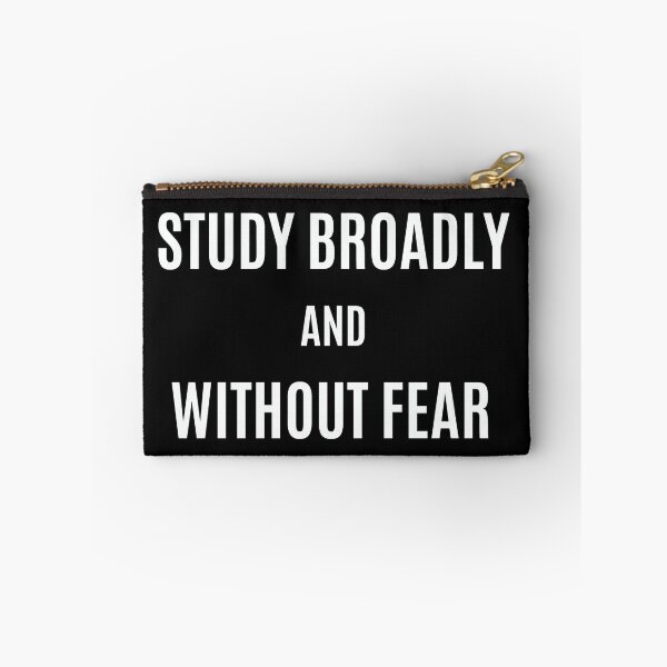 Item preview, Study Broadly And Without Fear  designed and sold by clairesdesign.