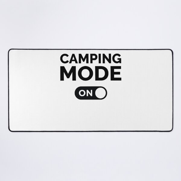 Item preview, Camping Mode On designed and sold by freshLayer.