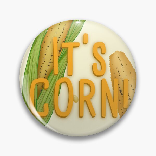 Item preview, It's CORN! designed and sold by CarlyMadeThis.