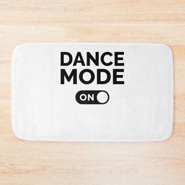 Item preview, Dance Mode On designed and sold by freshLayer.
