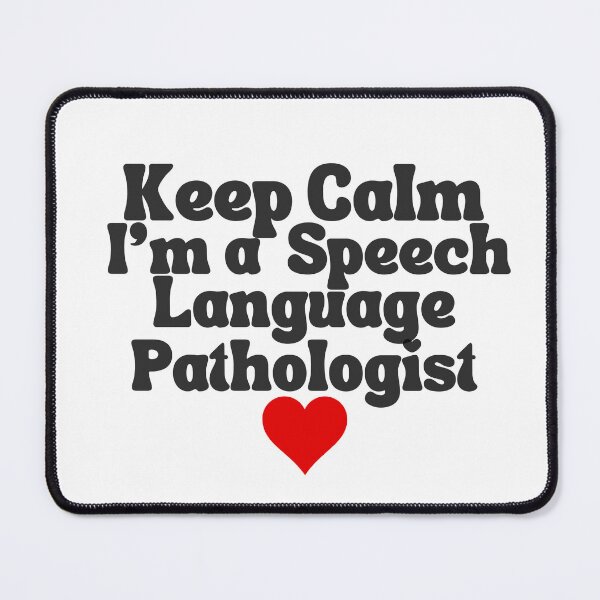 Item preview, Keep Calm I'm a Speech Language Pathologist designed and sold by Oreo2020 Creations.