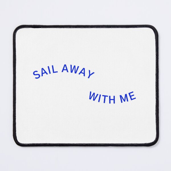 Item preview, Sail Away With Me designed and sold by CakmakShop.