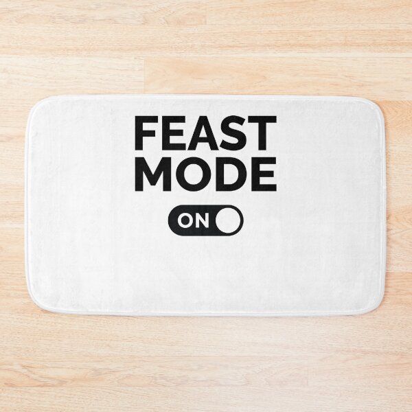 Item preview, Feast Mode On designed and sold by freshLayer.