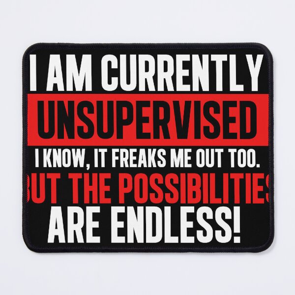 Item preview, Currently Unsupervised Novelty Graphic Sarcastic Men's Very Funny designed and sold by TypoArtist.