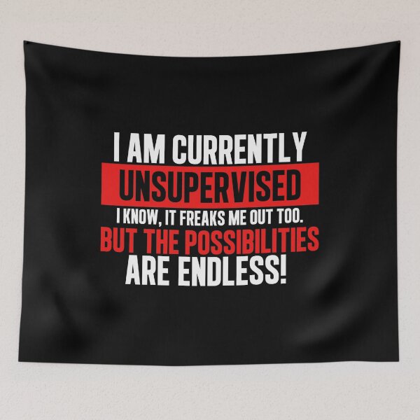 Item preview, Currently Unsupervised Novelty Graphic Sarcastic Men's Very Funny designed and sold by TypoArtist.