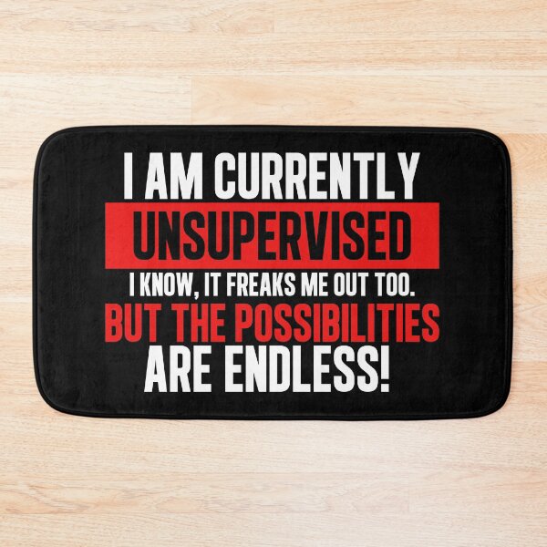 Item preview, Currently Unsupervised Novelty Graphic Sarcastic Men's Very Funny designed and sold by TypoArtist.