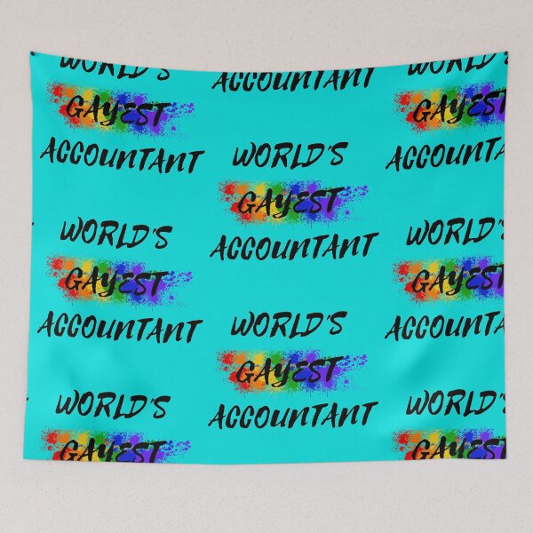 Item preview, World's Gayest Accountant Rainbow Color Splash For Proud Gay Accountants In Cyan designed and sold by LuckyKermit.