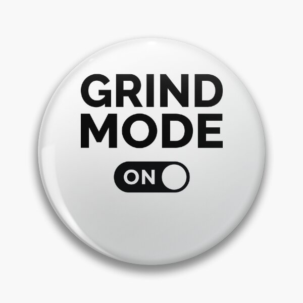 Item preview, Grind Mode On designed and sold by freshLayer.