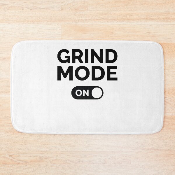 Item preview, Grind Mode On designed and sold by freshLayer.