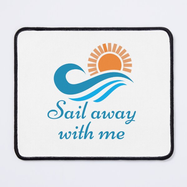 Item preview, Sail Away With Me designed and sold by CakmakShop.