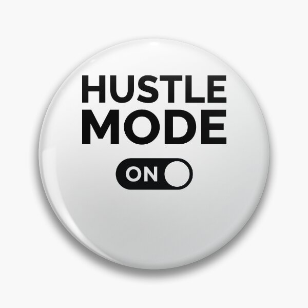 Item preview, Hustle Mode On designed and sold by freshLayer.