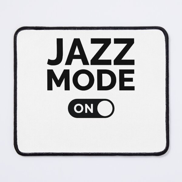 Item preview, Jazz Mode On designed and sold by freshLayer.