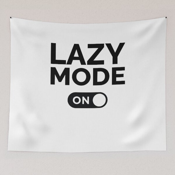 Artikelvorschau, Lazy-Modus an entworfen und verkauft von freshLayer.