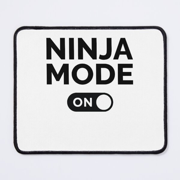 Item preview, Ninja Mode On designed and sold by freshLayer.