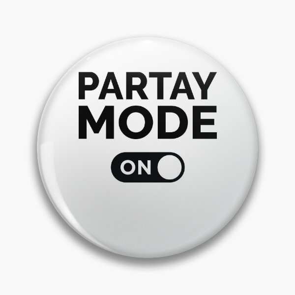 Item preview, Partay Mode On designed and sold by freshLayer.