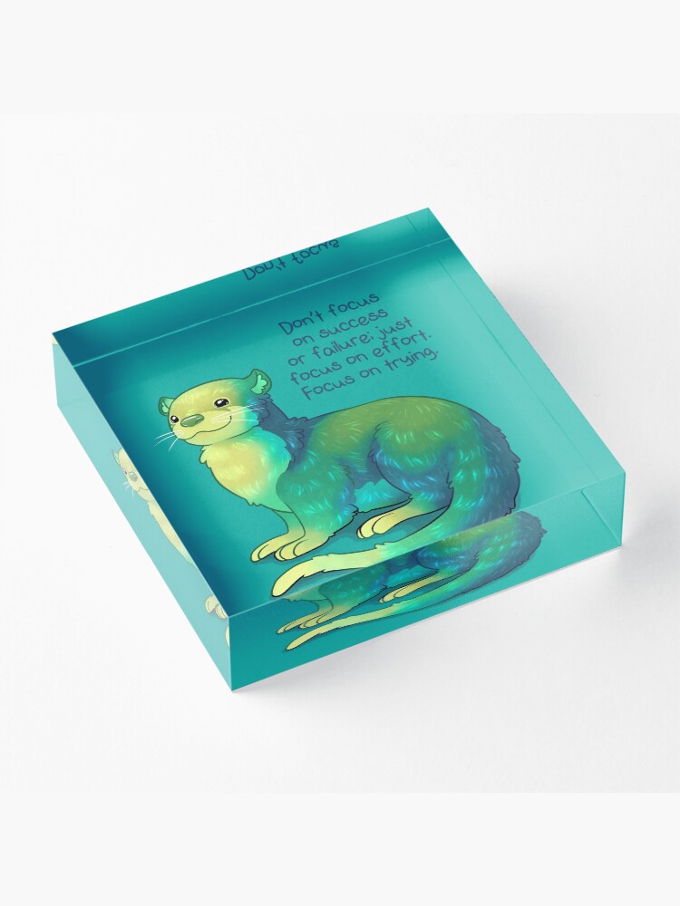 Alternate view of "Focus on Trying" River Otter Acrylic Block
