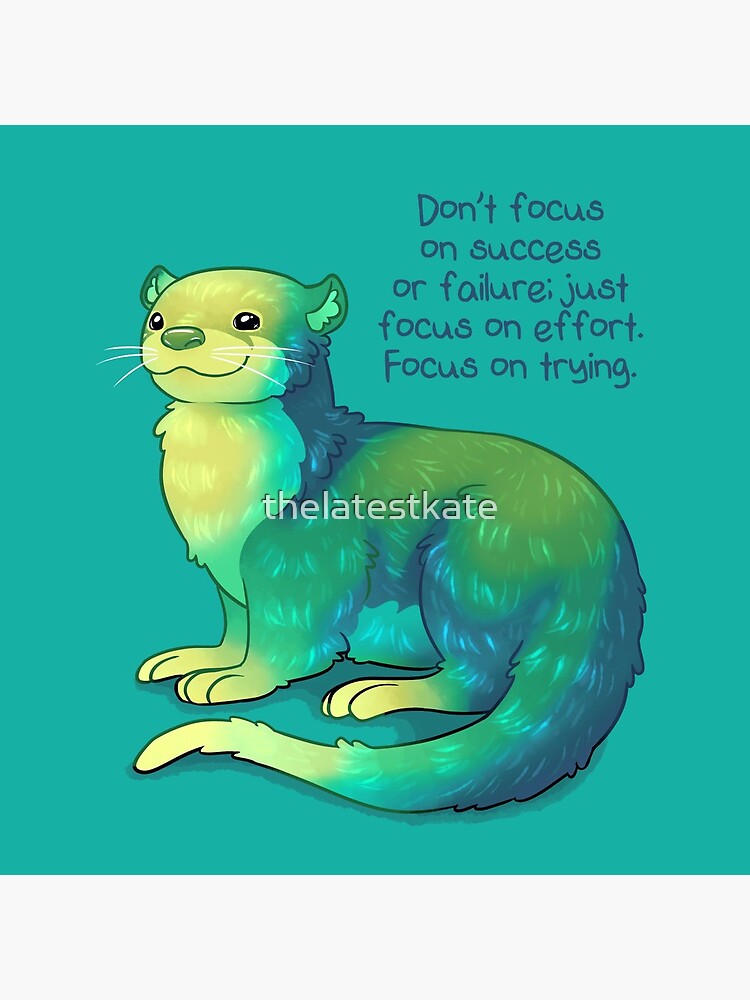 "Focus on Trying" River Otter by thelatestkate