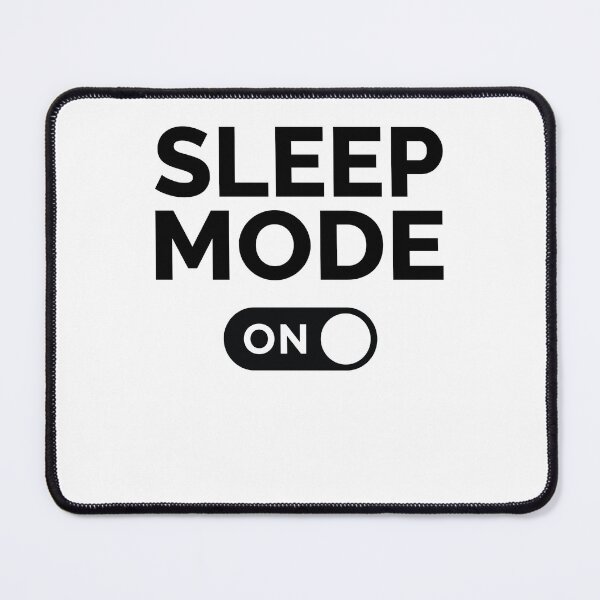 Item preview, Sleep Mode On designed and sold by freshLayer.