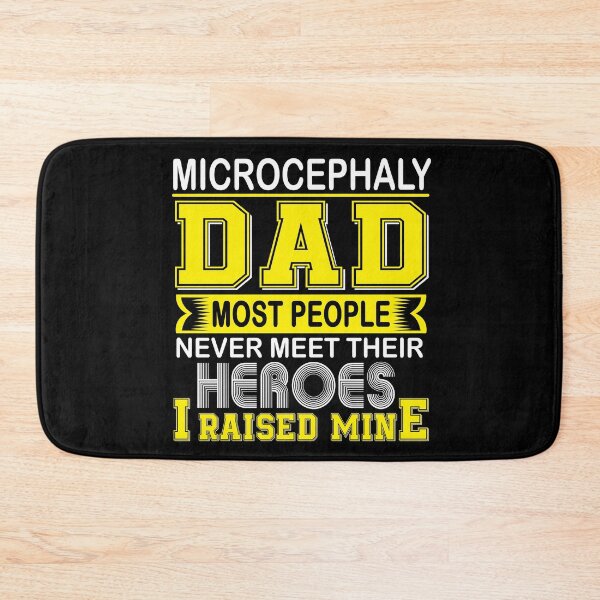 Item preview, Proud Microcephaly Dad Most People Never Meet Their Heroes I Raise Mine designed and sold by frechettee.