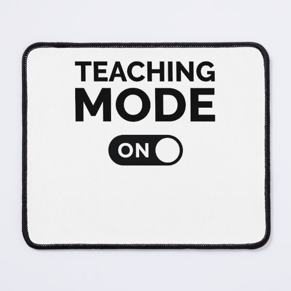 Item preview, Teaching Mode On designed and sold by freshLayer.
