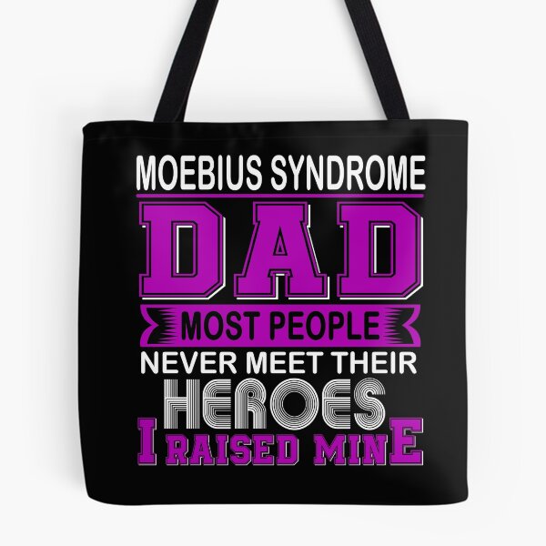 Item preview, Proud Moebius Syndrome Dad Most People Never Meet Their Heroes I Raise Mine designed and sold by frechettee.