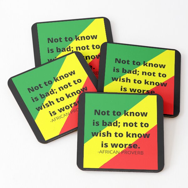 Item preview, African proverb: Not to know is bad; not wishing to know is worse. designed and sold by AfricanProverbs.