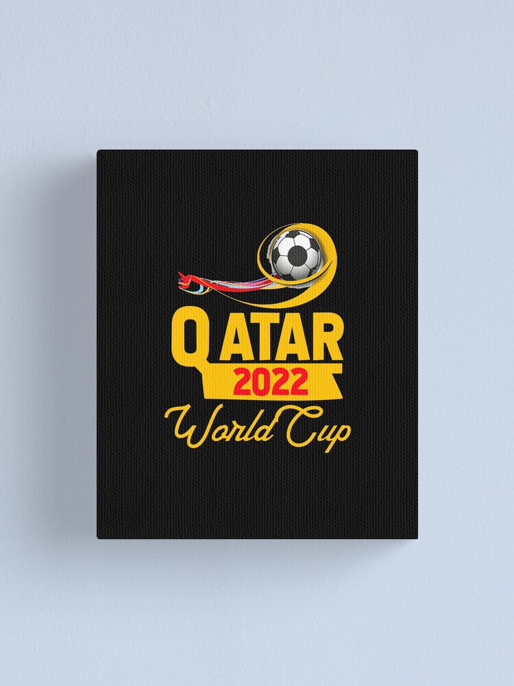 "Qatar 2022 World Cup" Canvas Print for Sale by Ferdous159 Redbubble