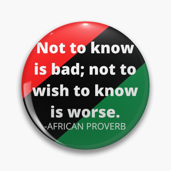 Item preview, African Proverb: Not to know is bad; not wishing to know is worse designed and sold by AfricanProverbs.