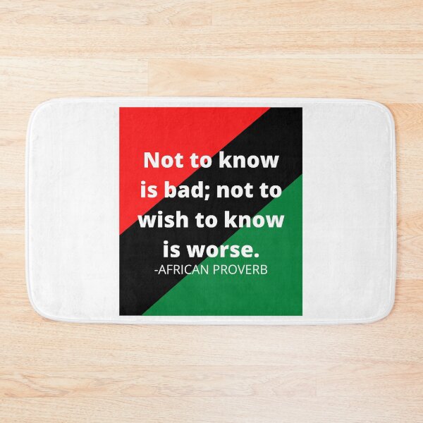 Item preview, African Proverb: Not to know is bad; not wishing to know is worse designed and sold by AfricanProverbs.