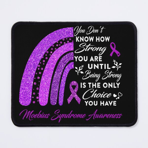 Item preview, You Don't Know How Strong You Are Rainbow Moebius Syndrome Awareness designed and sold by Gillosina.