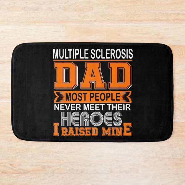 Item preview, Proud Multiple Sclerosis Dad Most People Never Meet Their Heroes I Raise Mine designed and sold by frechettee.