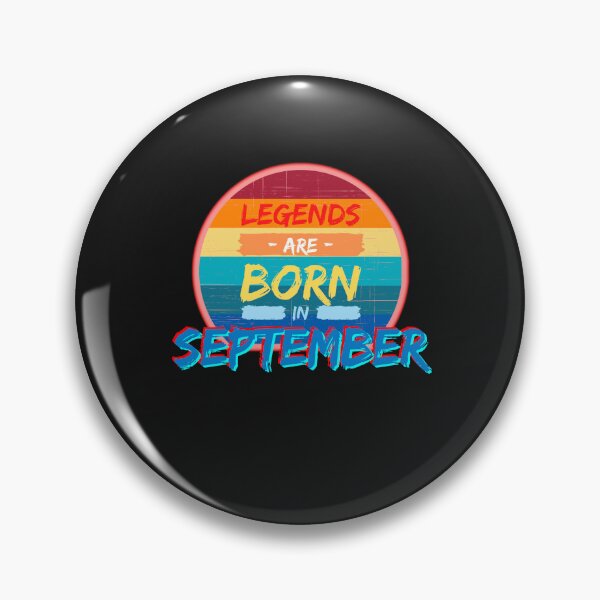 Item preview, Legends Are Born In September designed and sold by Rockopolys.