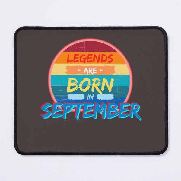 Item preview, Legends Are Born In September designed and sold by Rockopolys.