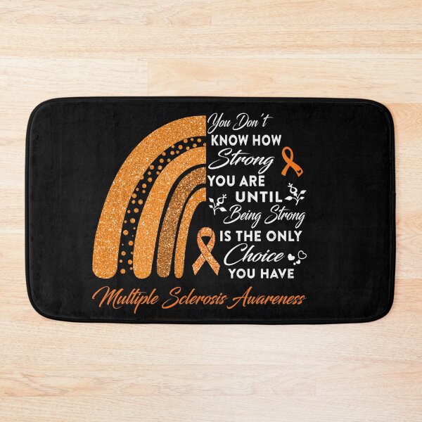 Item preview, You Don't Know How Strong You Are Rainbow Multiple Sclerosis Awareness designed and sold by Gillosina.