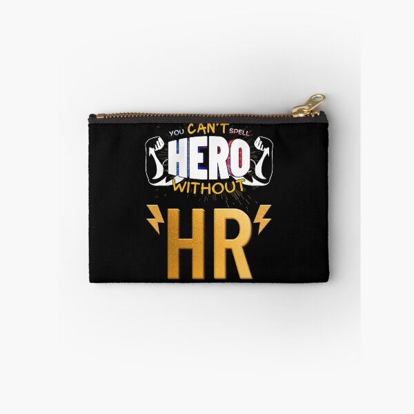 Item preview, You Can't Spell Hero Without HR designed and sold by Tritonn204.
