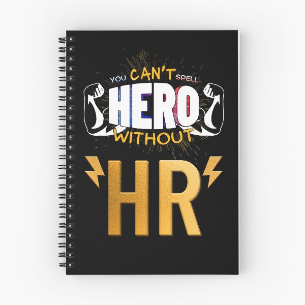 Item preview, You Can't Spell Hero Without HR designed and sold by Tritonn204.