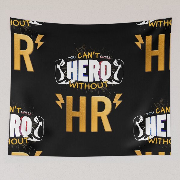 Item preview, You Can't Spell Hero Without HR designed and sold by Tritonn204.