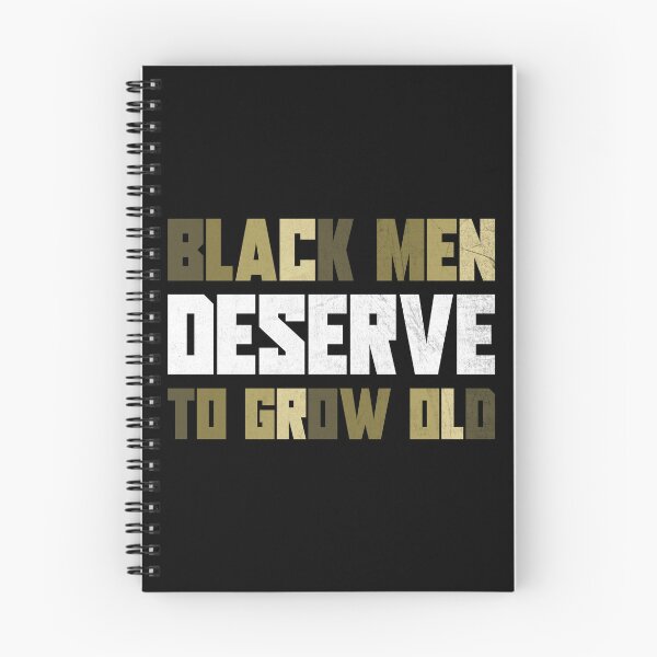 Item preview, Black Men Deserve To Grow Old, Black History Month designed and sold by Open  Space.