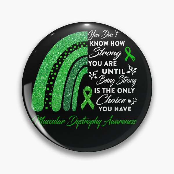 Item preview, You Don't Know How Strong You Are Rainbow Muscular Dystrophy Awareness designed and sold by Gillosina.