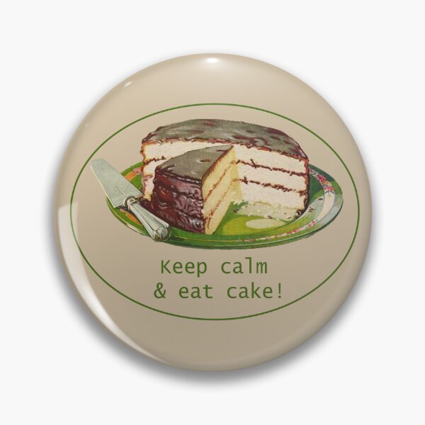 Item preview, Keep calm and eat cake! designed and sold by Lacebark.