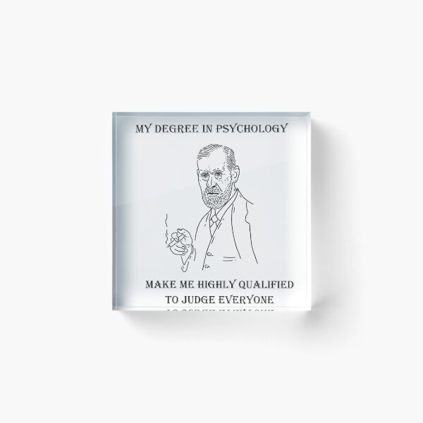 Item preview, My Degree In Psychology Make Me Highly Qualified To Judge Everyone designed and sold by AMICO77.