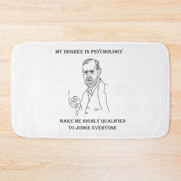 Item preview, My Degree In Psychology Make Me Highly Qualified To Judge Everyone designed and sold by AMICO77.