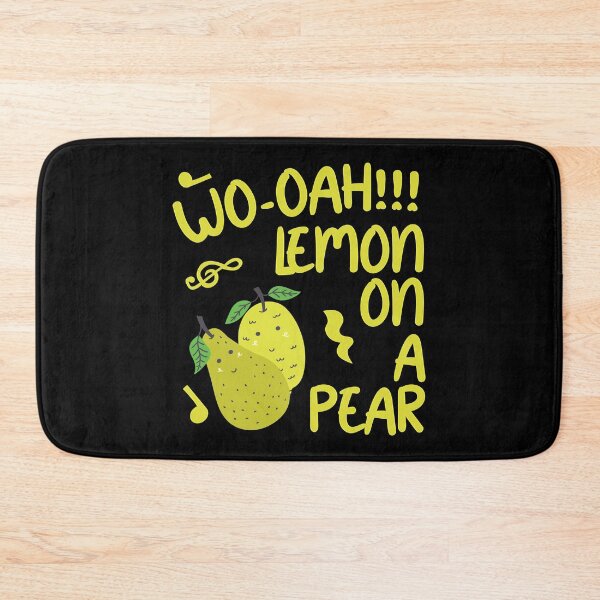 Item preview, Wo-oah Lemon On A Pear Funny Lyric Pun designed and sold by PunnyLyrics.