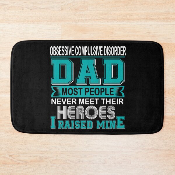 Item preview, Proud Obsessive Compulsive Disorder Dad Most People Never Meet Their Heroes I Raise Mine designed and sold by frechettee.