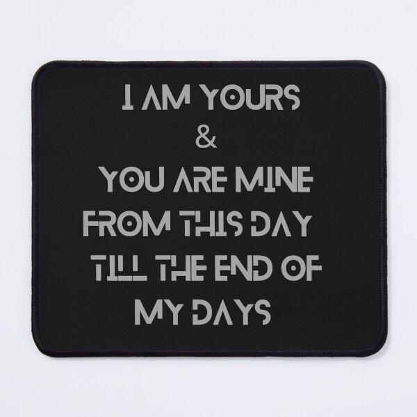 Item preview, I AM YOURS designed and sold by JJs-Tees.