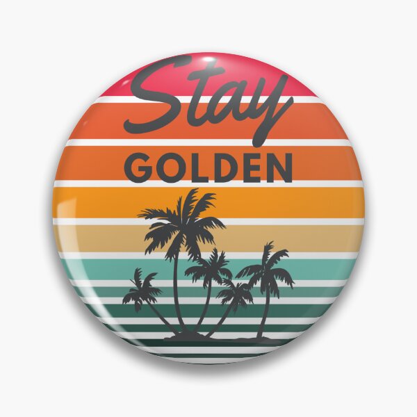 Item preview, Stay Golden Girl.  Golden Girls Inspired Sunrise designed and sold by RoyalTacoBelle.
