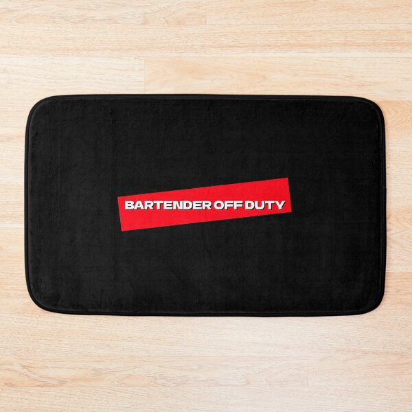 Item preview, Bartender Off Duty  designed and sold by BestCoolStuff.