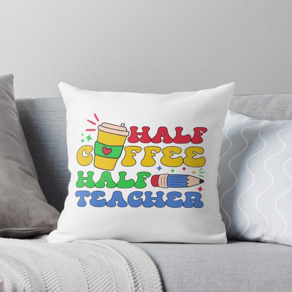 Item preview, Half Coffee Half Teacher | Funny Teacher Quote designed and sold by AurayaStudio.